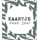 Kaartje voor Jou!