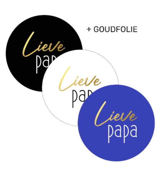 Stickers D40mm - Lieve Papa (3 varianten) 10 stuks